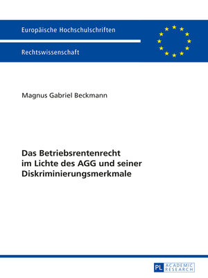 cover image of Das Betriebsrentenrecht im Lichte des AGG und seiner Diskriminierungsmerkmale